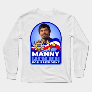 MANNY PACQUIAO FOR PRESIDENT ELECTION 2022 V1 Long Sleeve T-Shirt